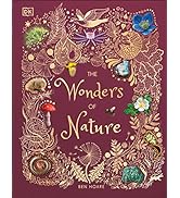 The Wonders of Nature (DK Children's Anthologies)