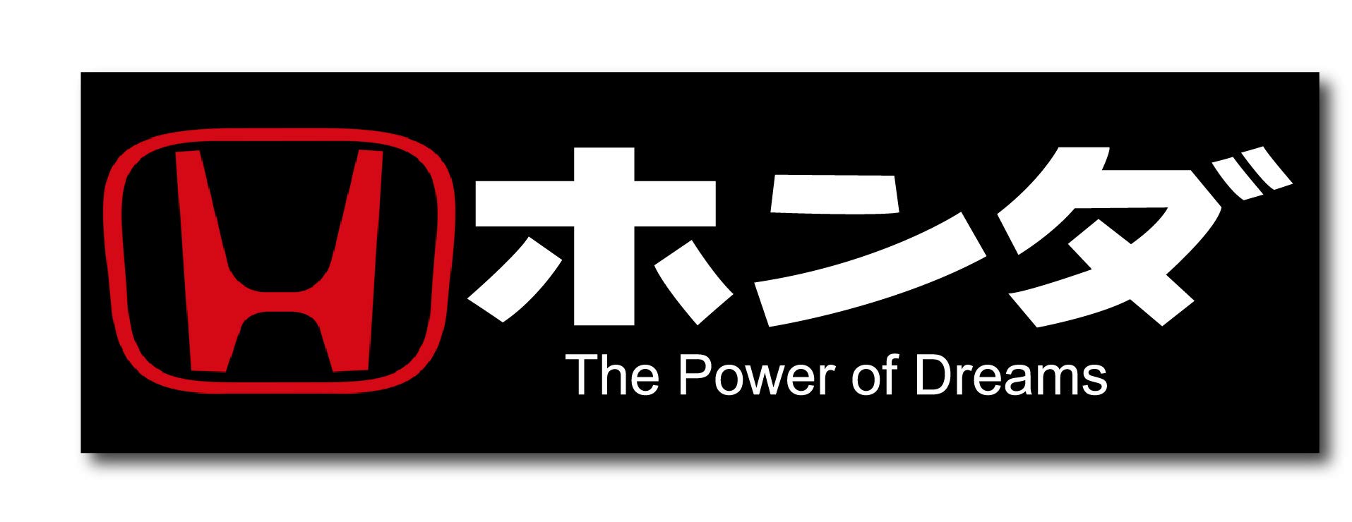 The Power of Dreams Racing Automotive car Decal (Black). Printed on 3M Graphic Film. Perfect for Japanese Domestic Market JDM Cars. Easy to Remove Without Residue.