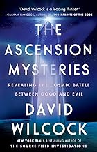 The Ascension Mysteries: Revealing the Cosmic Battle Between Good and Evil