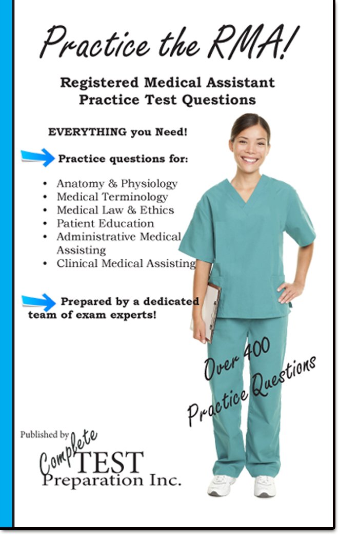 Practice the RMA! Registered Medical Assistant Practice Test Questions