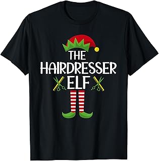 Elf Group Matching Family Xmas Costume The Hairdresser Elf T-Shirt