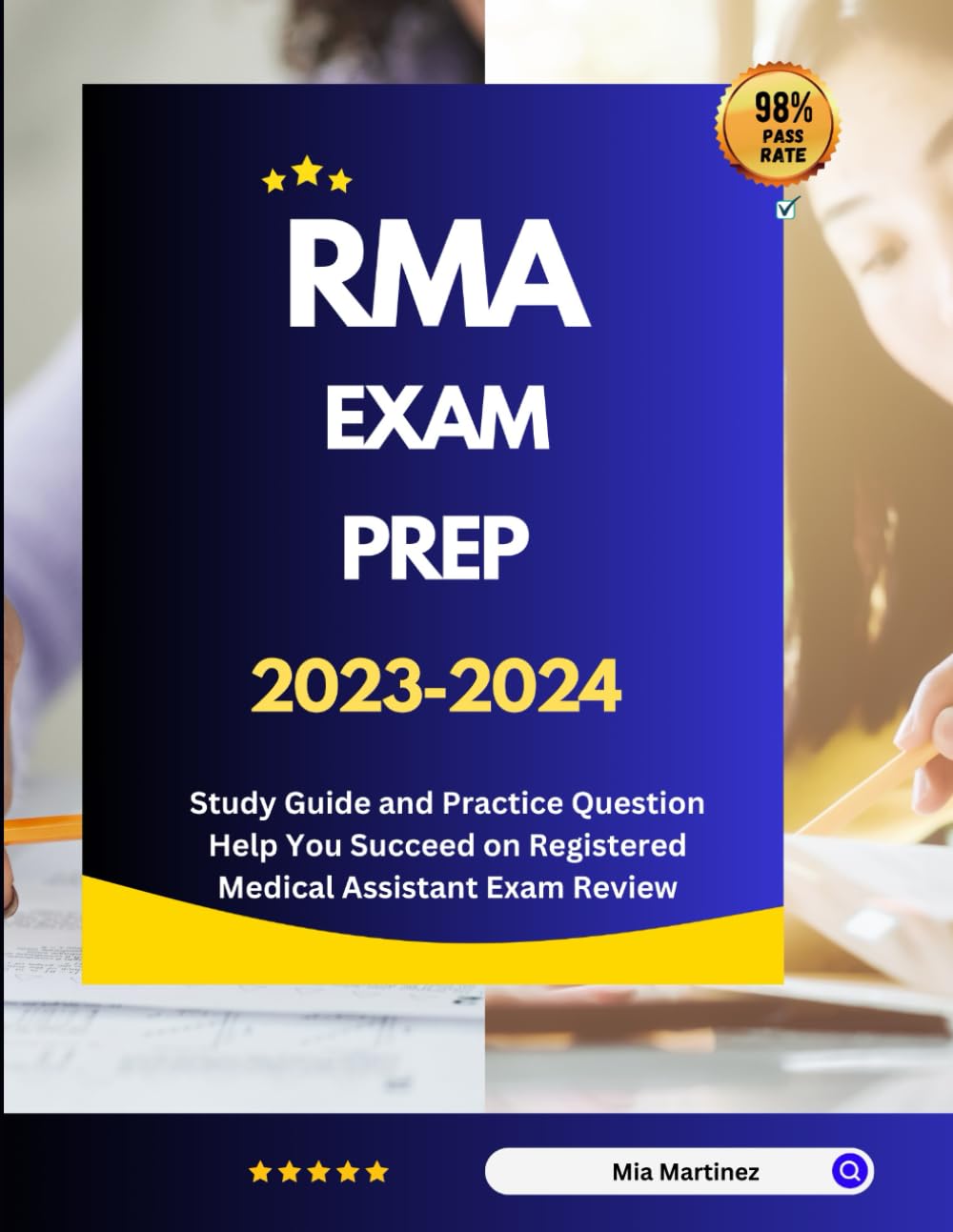 RMA Exam Prep 2023-2024: Study Guide and Practice Question Help You Succeed on Registered Medical Assistant Exam Review