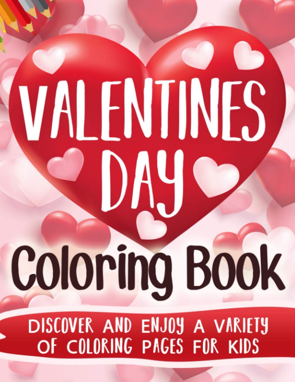 Buy Valentine's Day Coloring Book:Discover And Enjoy A Variety Of ...