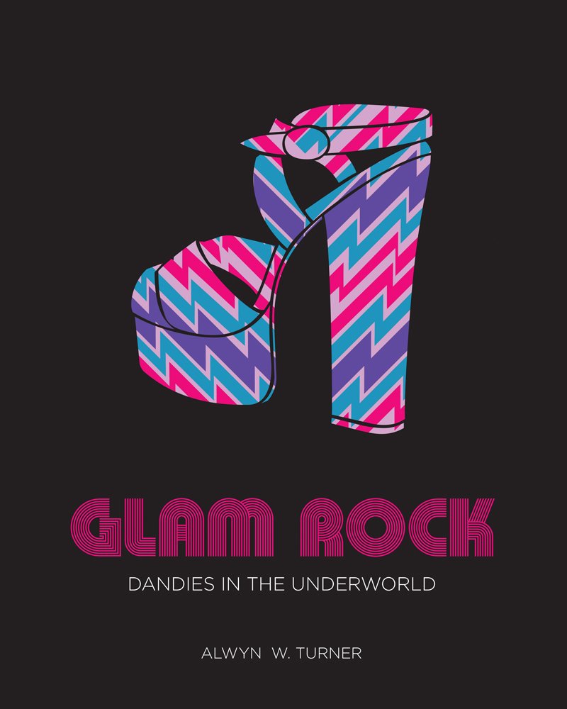 Glam Rock: Dandies in the Underworld