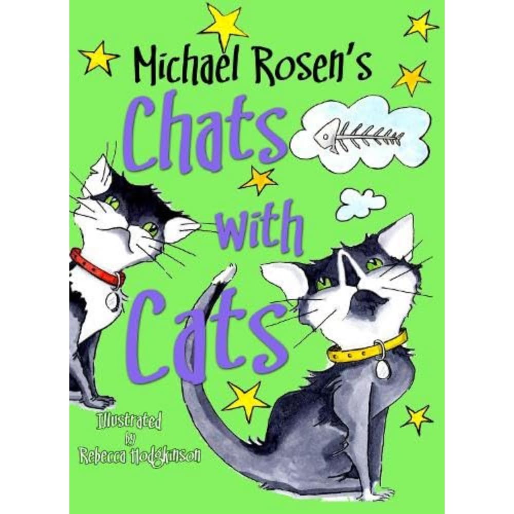 Michael Rosen's Chats with Cats Paperback – 31 Oct. 2023