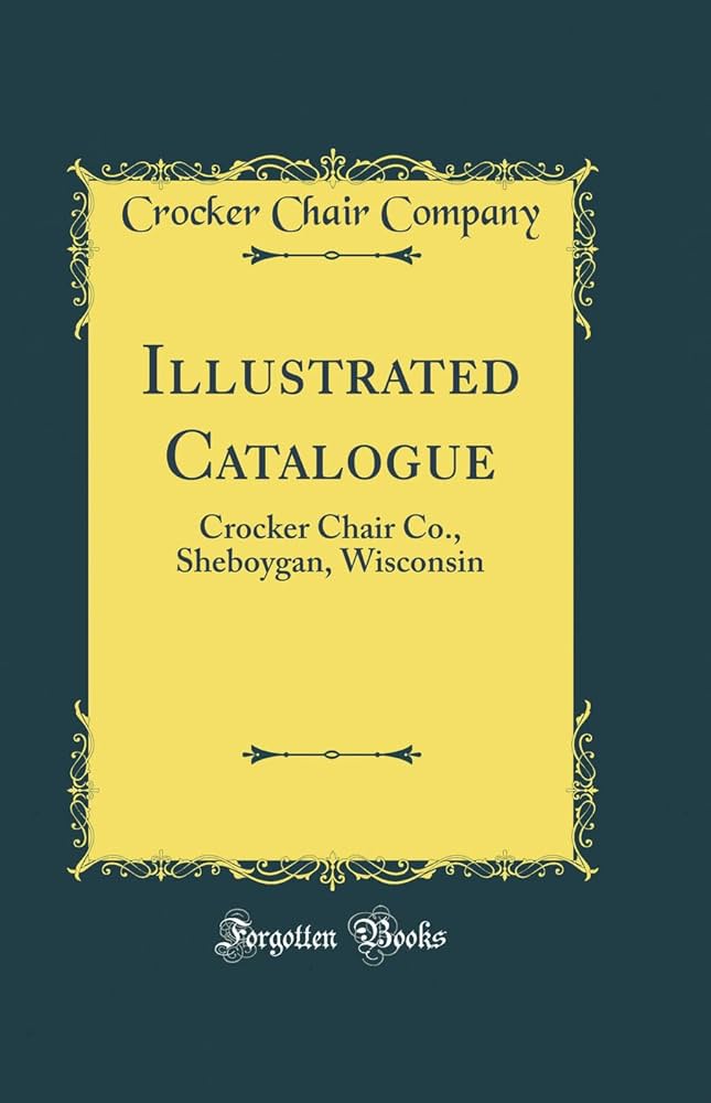 illustrated-catalogue-of-the-sheboygan-chair-company-hardcover-walmart-com