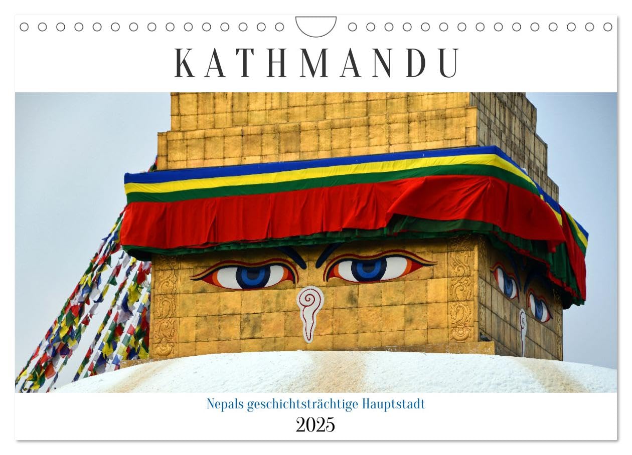 KATHMANDU, Nepals Hauptstadt (Wandkalender 2025 DIN A4 quer), CALVENDO Monatskalender: Bilder von einzigartigen Baudenkmälern, Tempeln, aber auch Smog, Hektik und Verkehrschaos