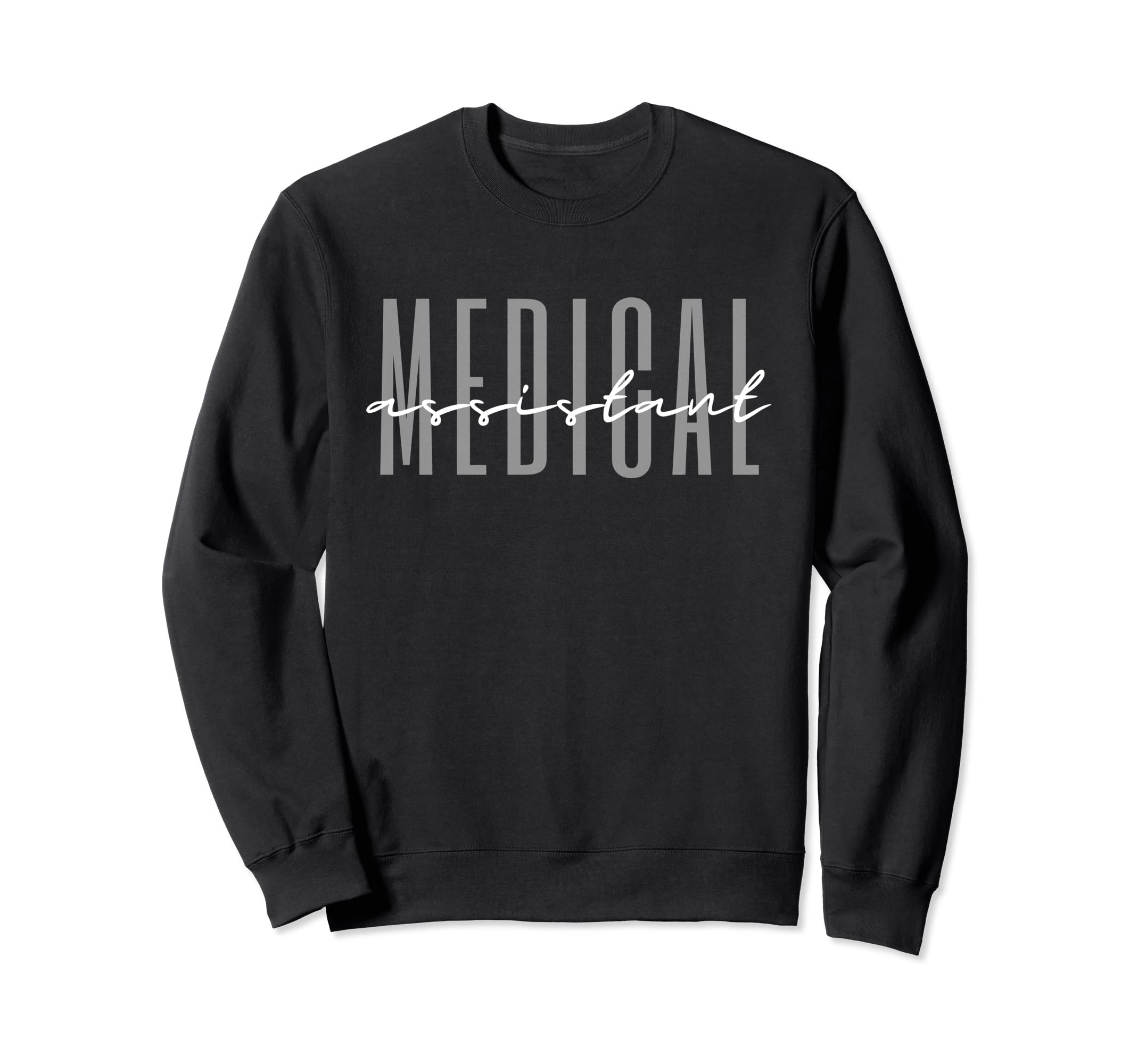 Medical Assistant CMA RMA Registered Sweatshirt