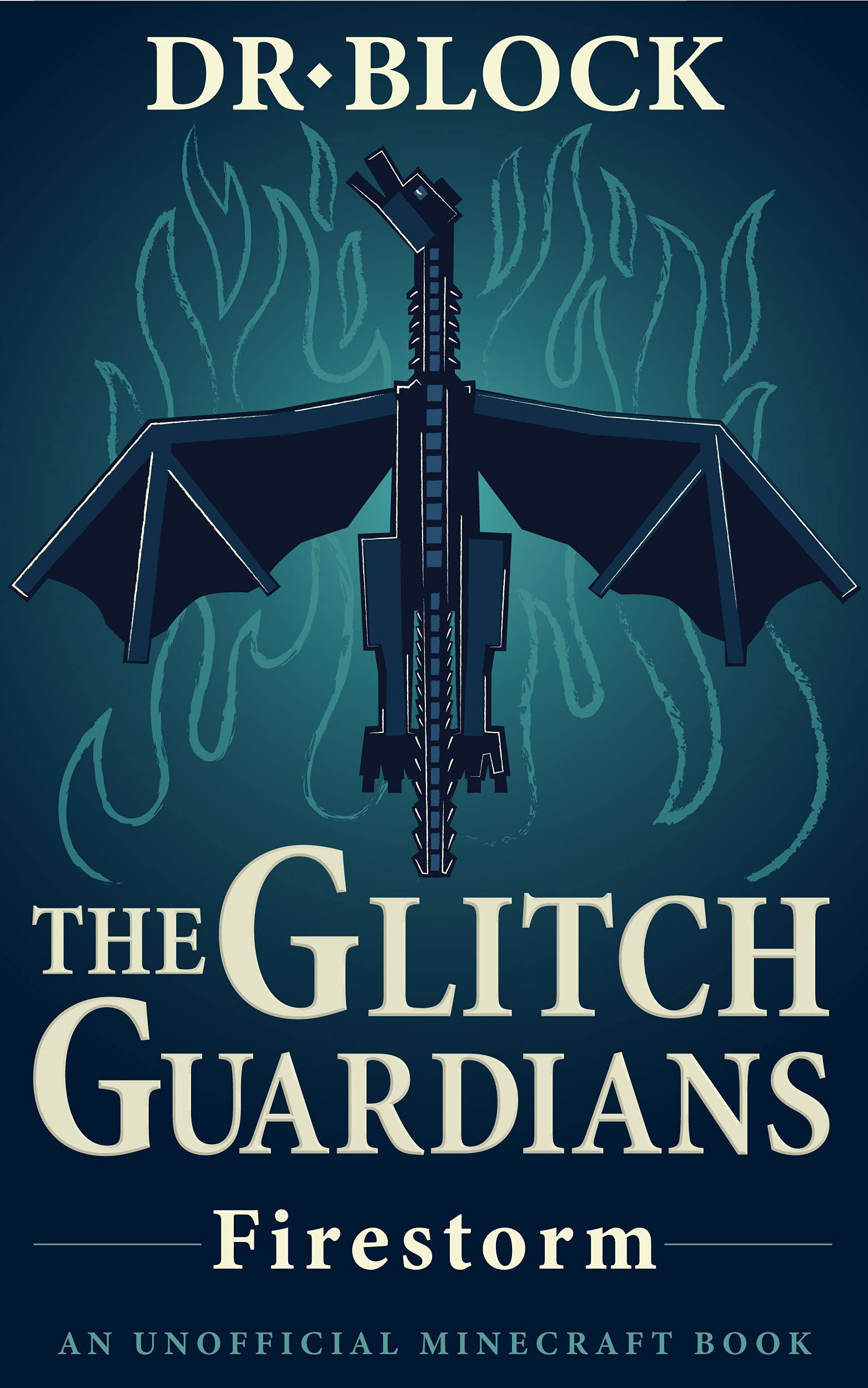 The Glitch Guardians – Firestorm: (an unofficial Minecraft book) (Tales of the Glitch Guardians Book 3)