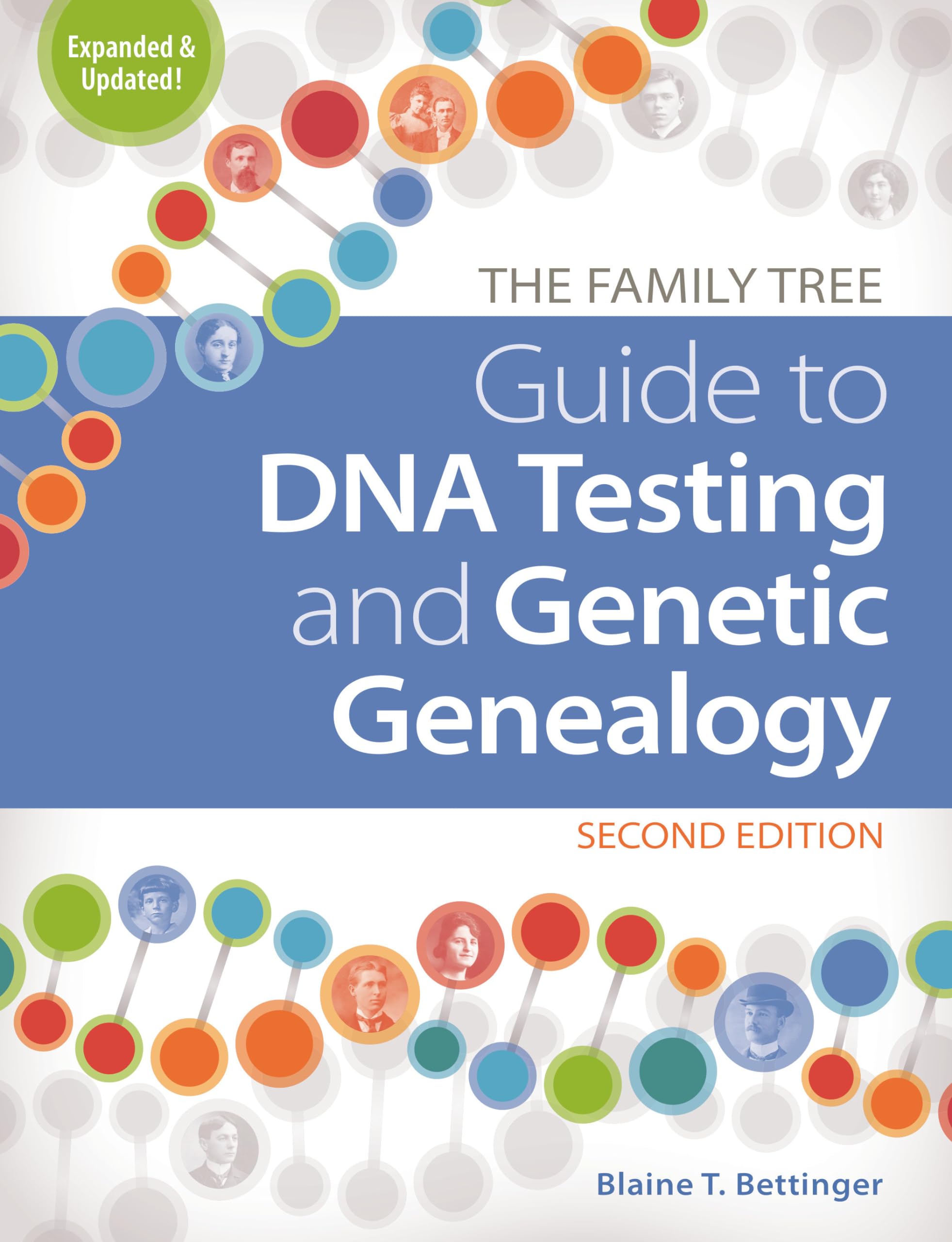 The Family Tree Guide to DNA Testing and Genetic Genealogy Paperback – Big Book, 13 August 2019