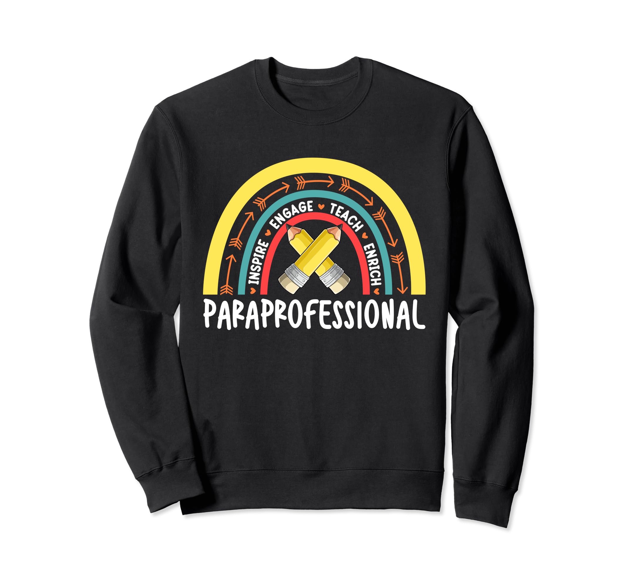 Paraprofessional Rainbow Teacher Parapro Back To School Sweatshirt