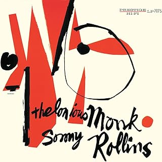 Thelonious Monk & Sonny Rollins: Rudy Van Gelder