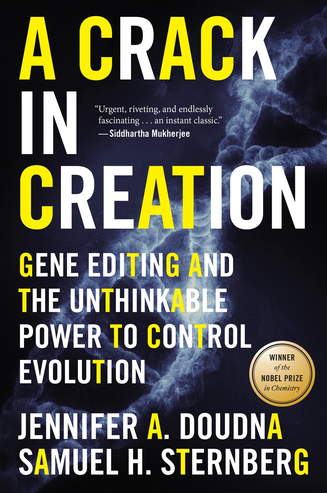 Mariner A Crack in Creation: Gene Editing and the Unthinkable Power to Control Evolution Paperback – Illustrated, 21 August 2018