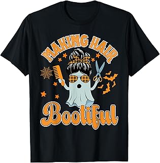 Making Hair Bootiful Funny Scary Ghost Hairdresser Halloween T-Shirt