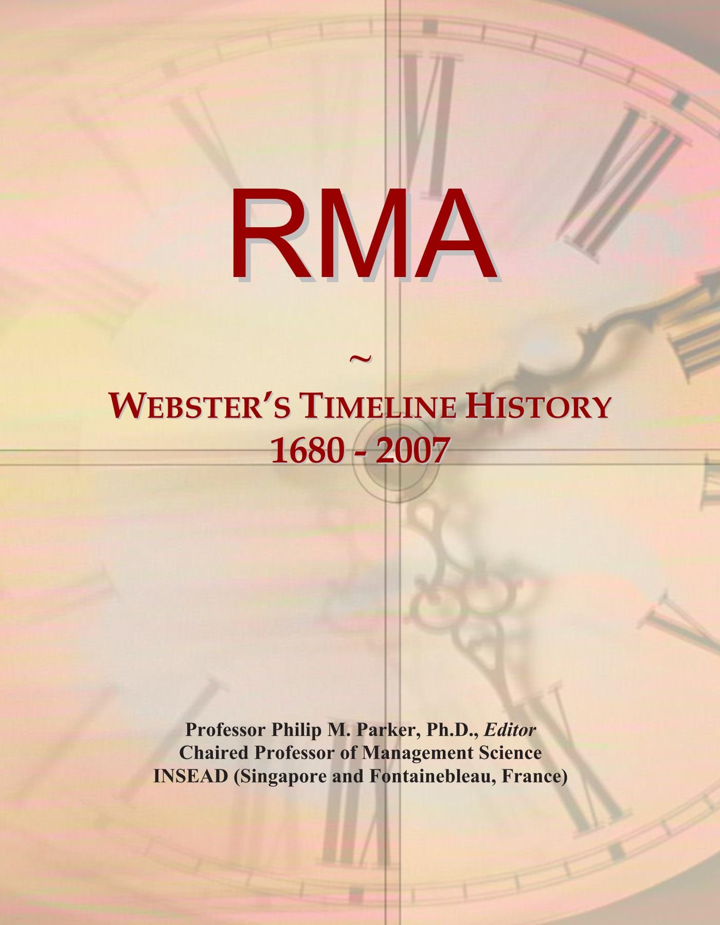 RMA: Webster's Timeline History, 1680 - 2007