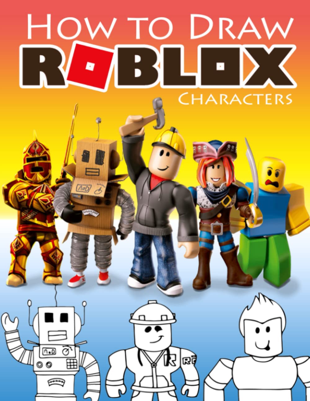 Buy How to Draw Róblóx Characters for Kids: Easy Techniques and Step-by ...