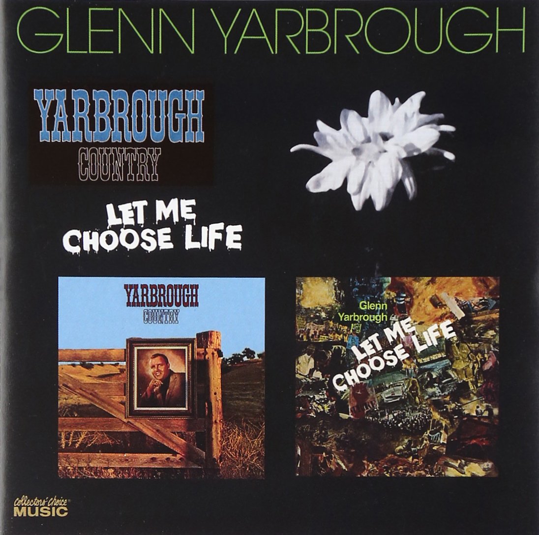 Let Me Choose Life/Yarbrough Country