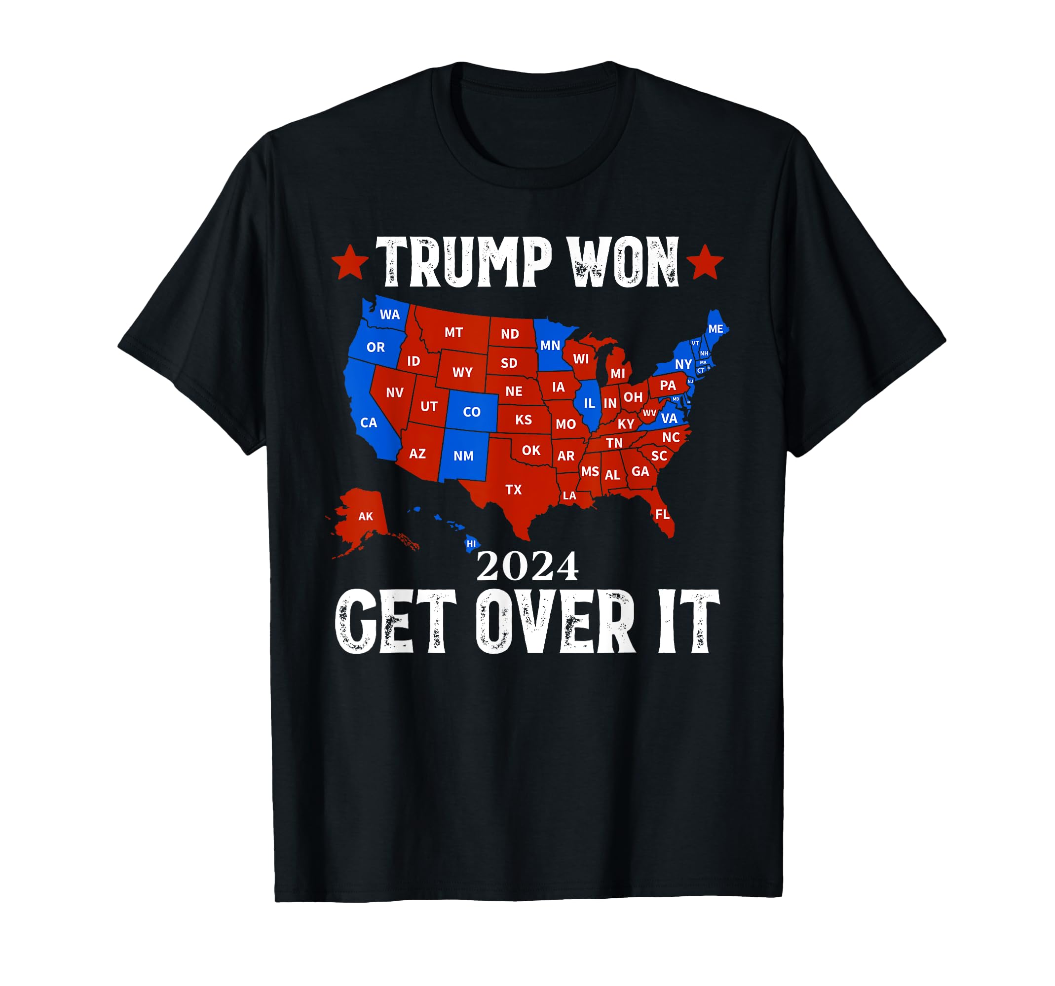 Trump Won Get Over It 2024 Election 47th President US Map T-Shirt