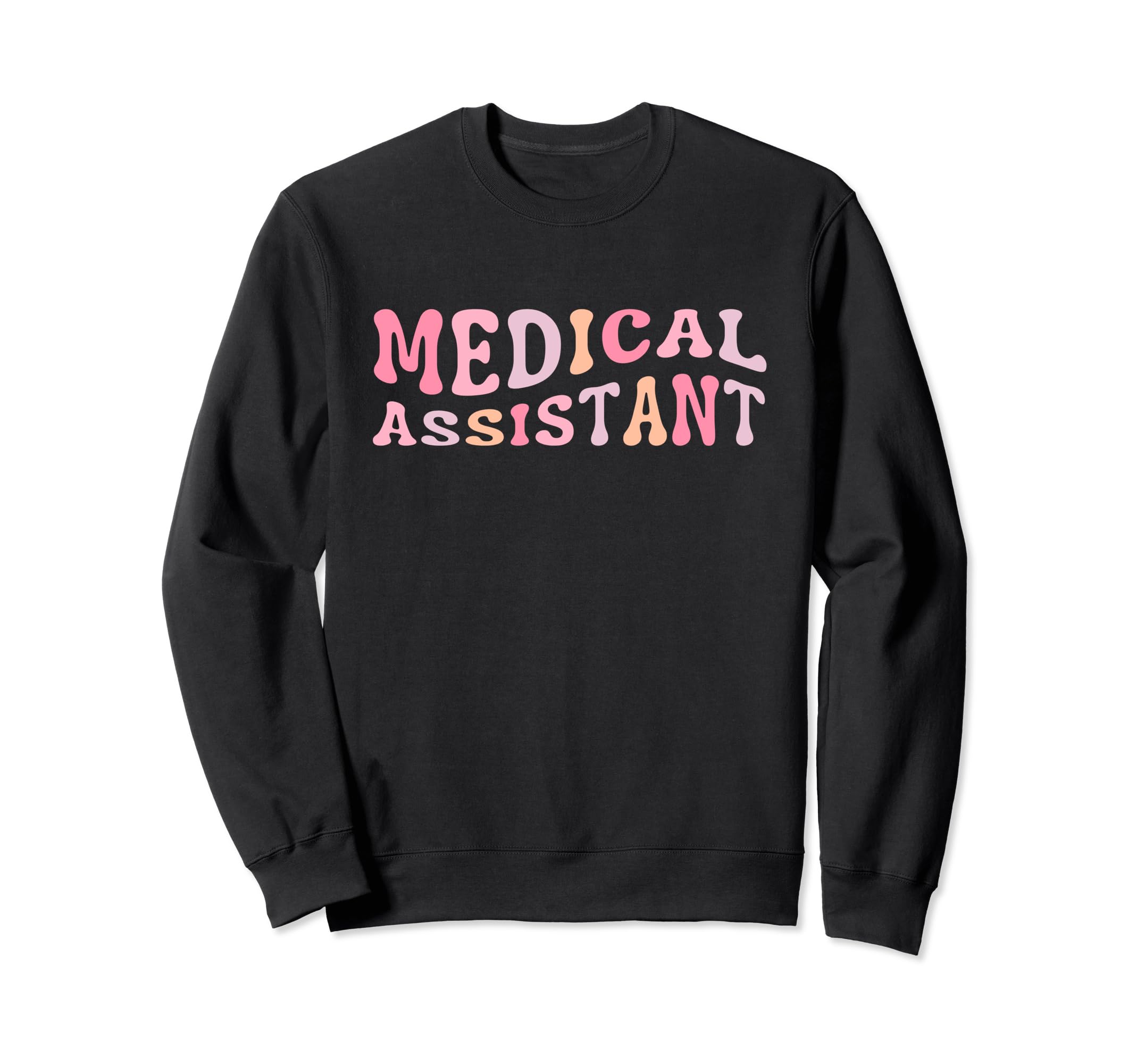 Medical Assistant CMA RMA Registered Sweatshirt