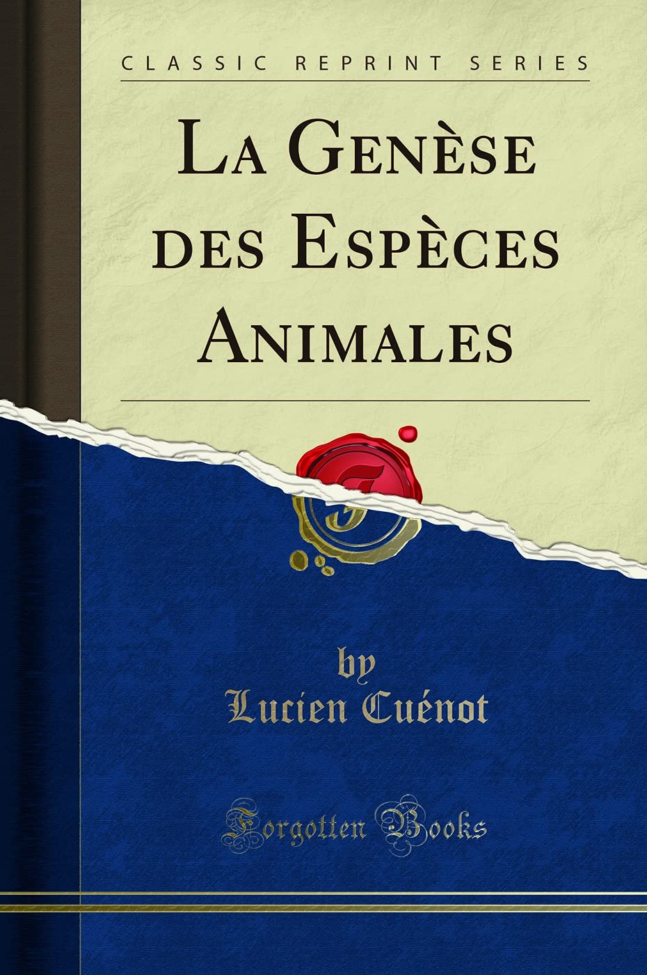 La Genese des Especes Animales (Classic Reprint)