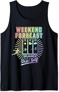 Weekend Forecast Disc Golf Gear For Frolf Playing People Tank Top