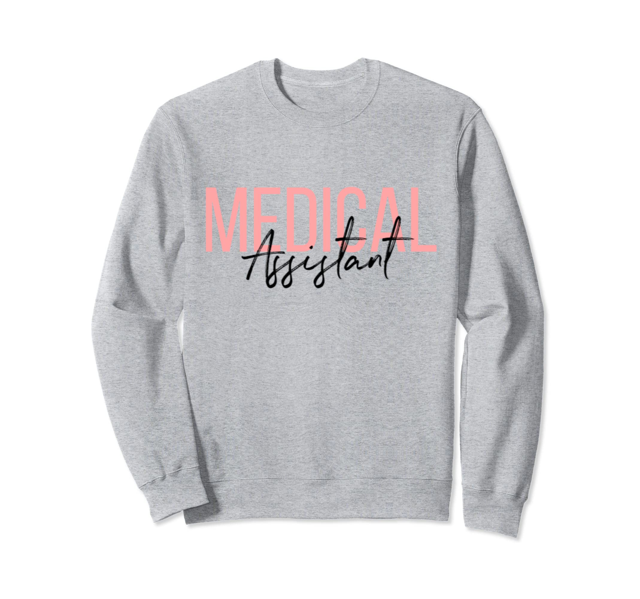 Medical Assistant CMA RMA Registered Sweatshirt