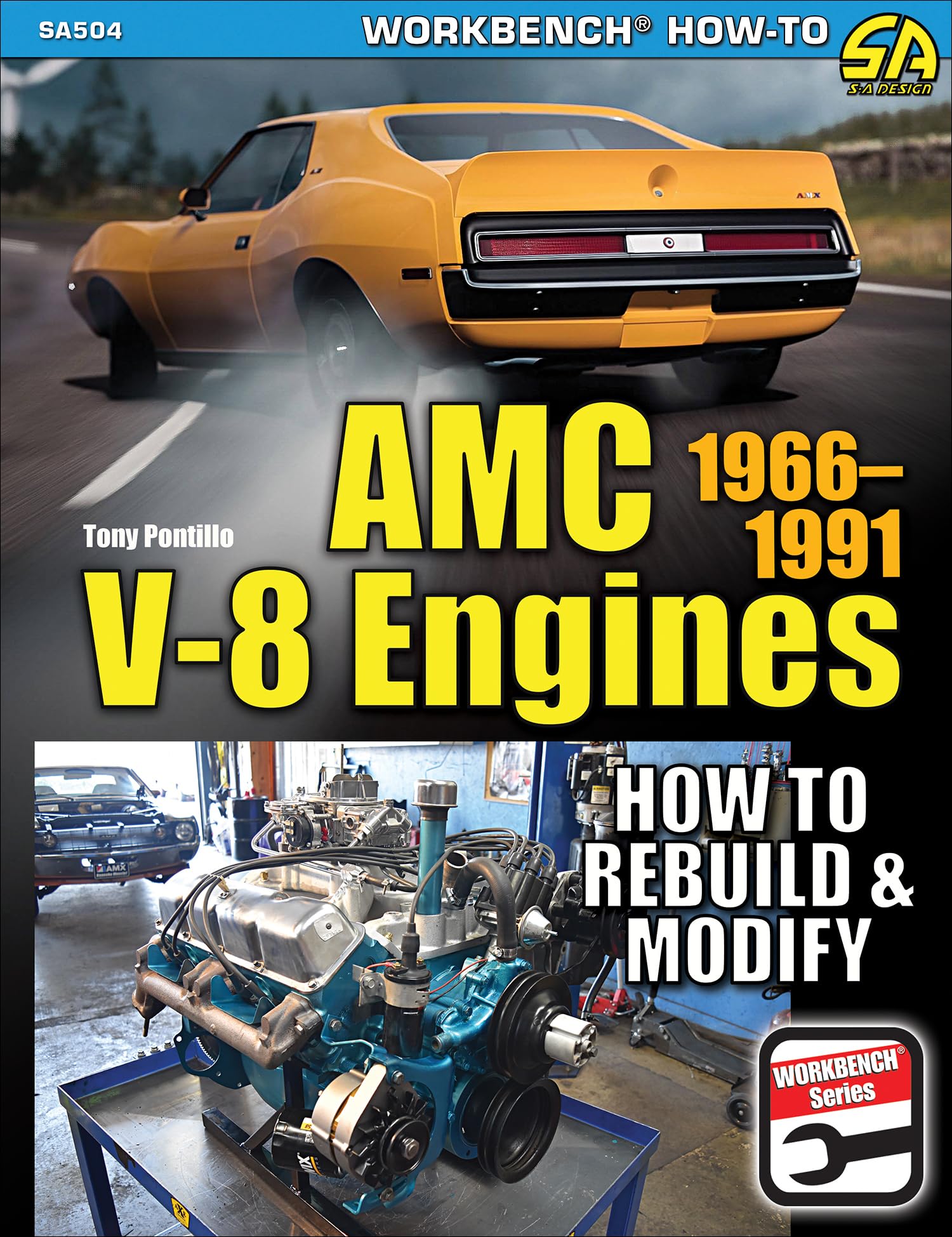 AMC V-8 Engines: Rebuild & Modify: 1966–1991 (Sa Design, SA504) Paperback – October 15, 2021