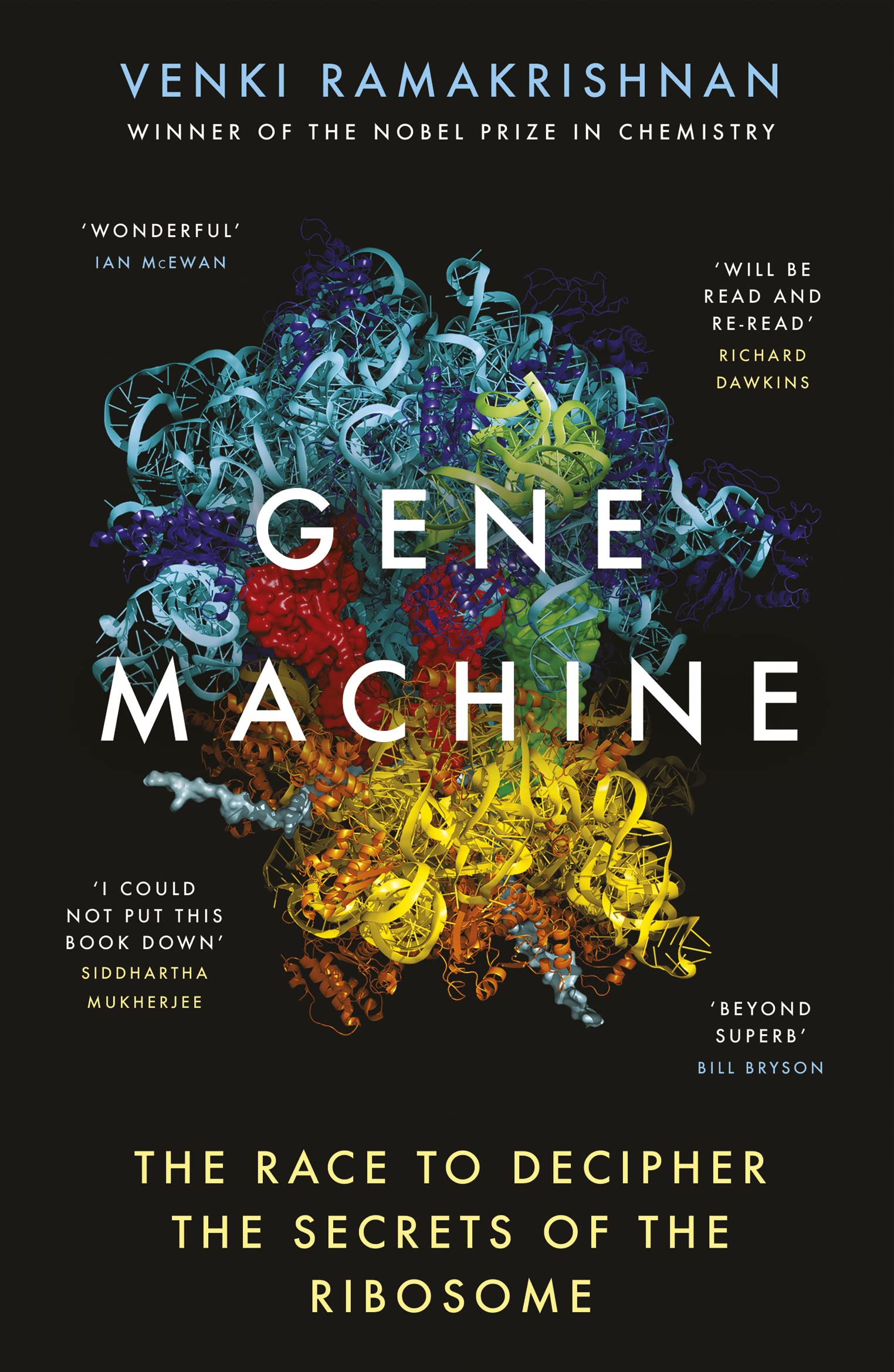 Oneworld Publications Gene Machine: The Race to Decipher the Secrets of the Ribosome Paperback – Big Book, 5 September 2019