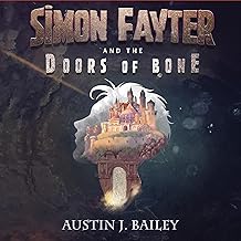 Simon Fayter and the Doors of Bone