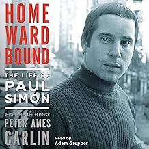 Homeward Bound: The Life of Paul Simon