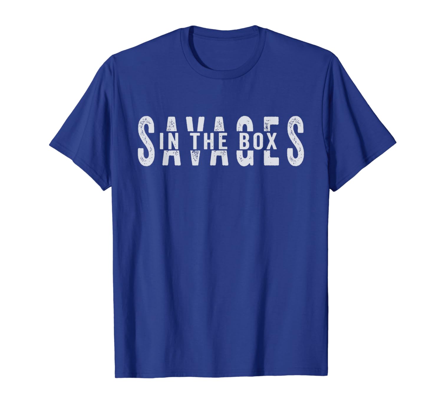 Savages In That Box T-Shirt-TH