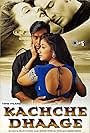 Kachche Dhaage (1999)