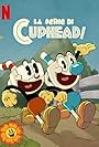 Frank Todaro and Tru Valentino in La serie di Cuphead! (2022)