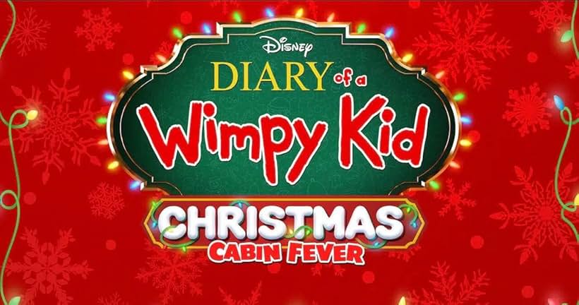 Diary of a Wimpy Kid Christmas: Cabin Fever (2023)