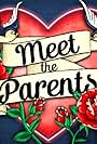 Meet the Parents (2016)