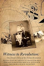 Witness to Revolution: One Doctor's Story of the Xinhai Revolution (2024)