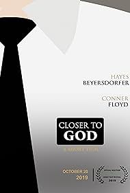 Closer to God (2019)