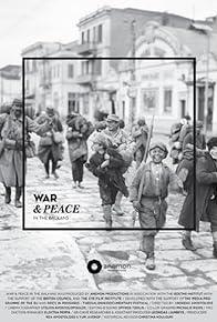 Primary photo for War & Peace in the Balkans