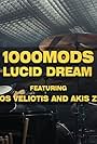 1000mods feat. Nikos Veliotis & Akis Zois: Lucid Dream (2022)