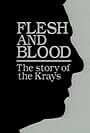 Flesh and Blood: The story of the Krays (1991)