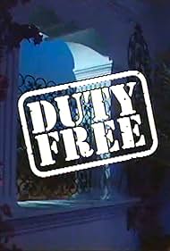 Duty Free (1984)