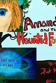 Primary photo for Amanda and the Haunted Forest