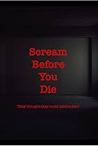 Scream Before You Die