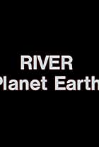 River (Planet Earth) (1977)