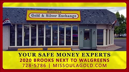 Missoula Gold and Silver