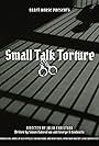 Small Talk Torture (2022)