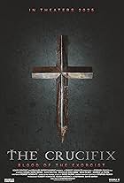 The Crucifix: Blood of the Exorcist