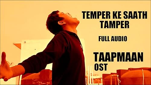 Temper Ke Saath Tamper (Tamper with Temper) | Full Audio Track | Taapmaan Movie