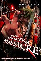 The Summer of Massacre