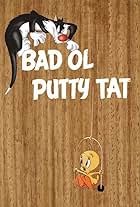 Bad Ol' Putty Tat